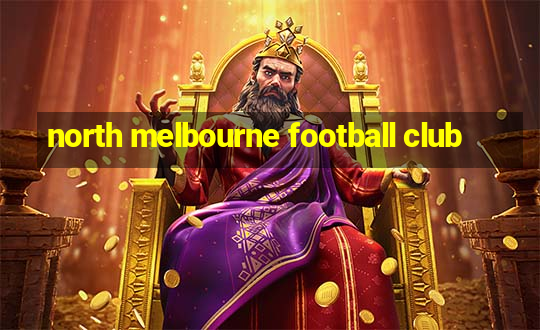 north melbourne football club