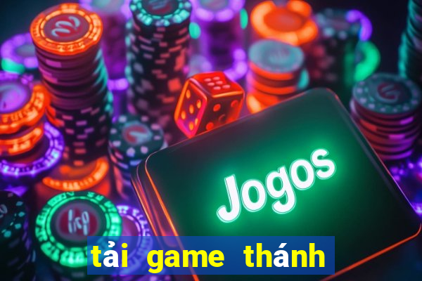 tải game thánh nổ club