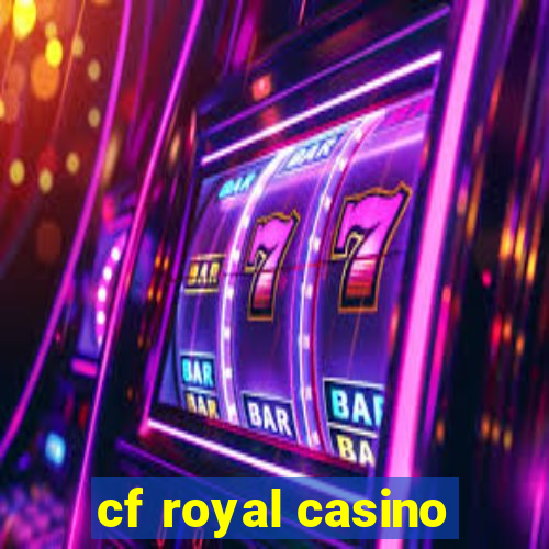 cf royal casino