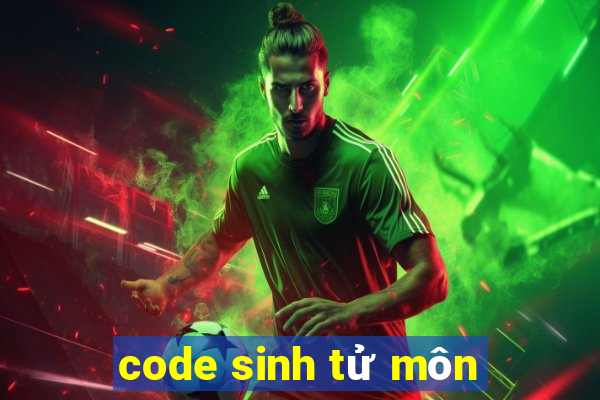 code sinh tử môn