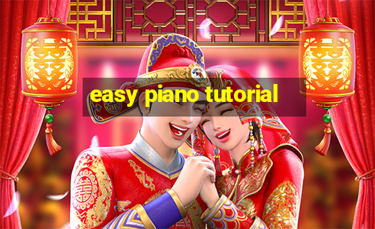 easy piano tutorial