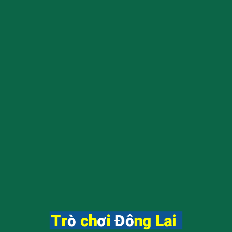 Trò chơi Đông Lai