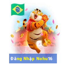 Đăng Nhập Nohu16