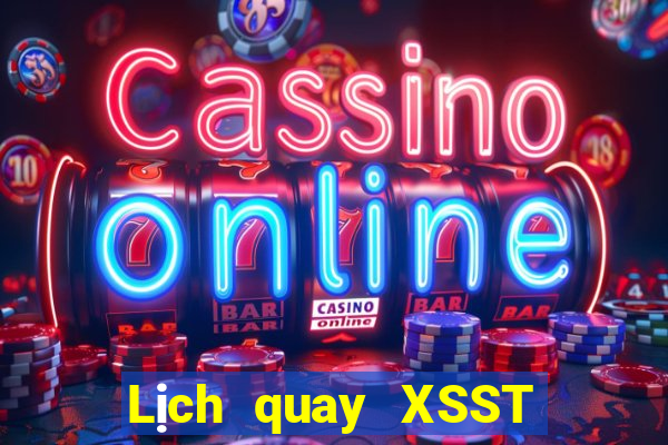 Lịch quay XSST ngày thứ sáu