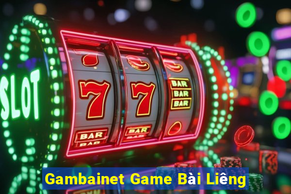 Gambainet Game Bài Liêng