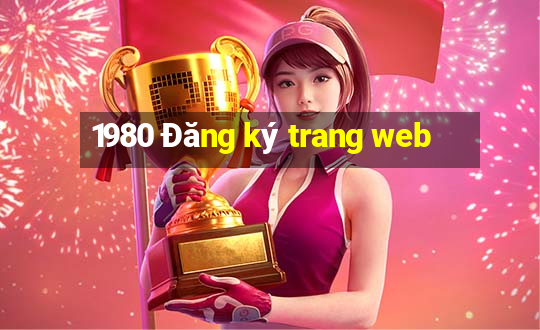 1980 Đăng ký trang web