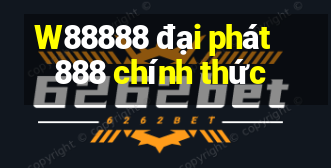 W88888 đại phát 888 chính thức