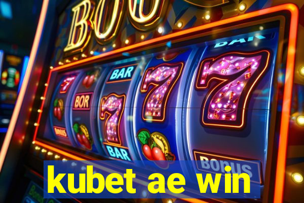 kubet ae win