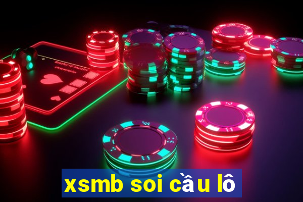 xsmb soi cầu lô