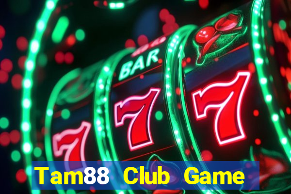 Tam88 Club Game Bài Ma Cao