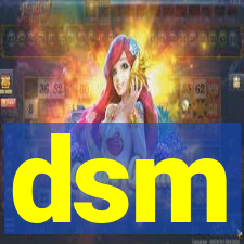 dsm