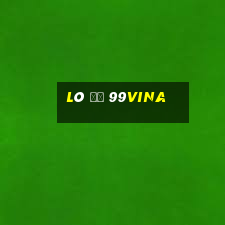 lô đề 99vina