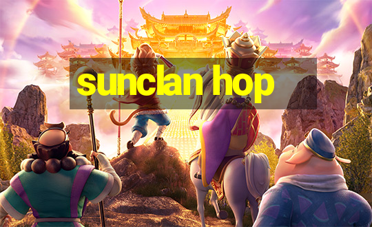 sunclan hop