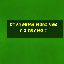 xổ số minh ngọc ngày 3 tháng 1