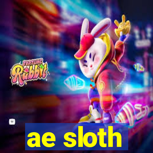 ae sloth