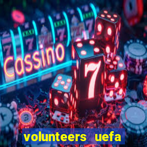 volunteers uefa euro 2024