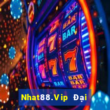 Nhat88.Vip Đại Lý Cấp 1 Game Bài