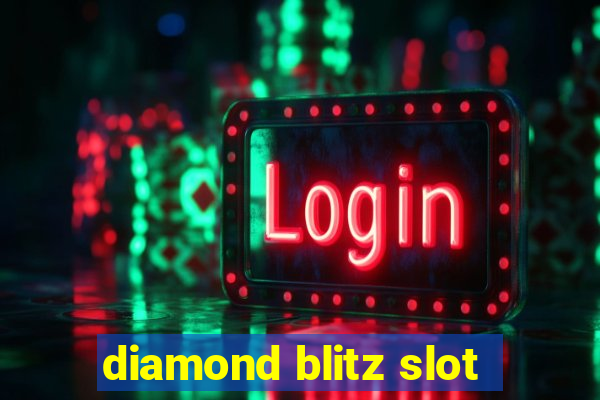 diamond blitz slot