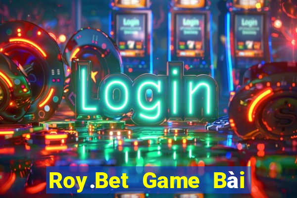 Roy.Bet Game Bài Fa88 Apk