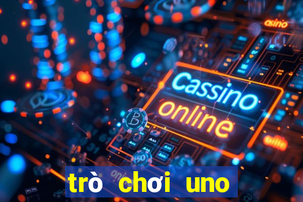 trò chơi uno miễn phí