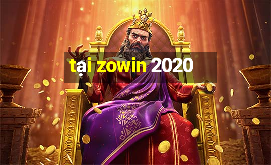 tại zowin 2020