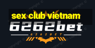 sex club vietnam