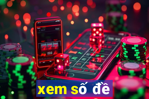 xem số đề