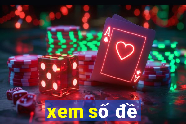 xem số đề