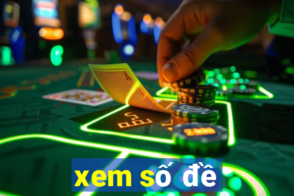 xem số đề