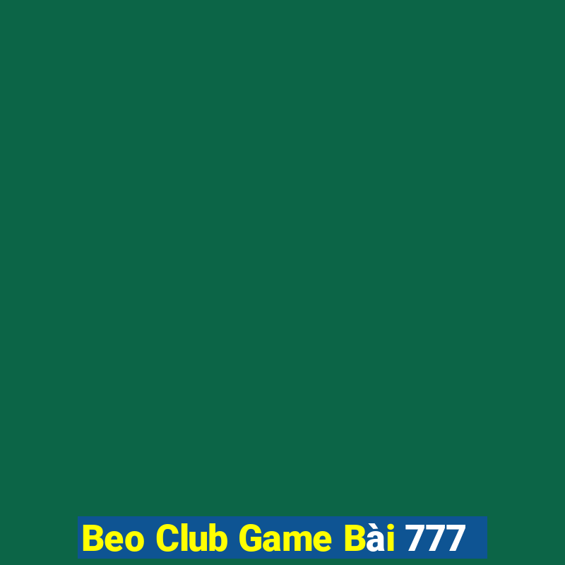 Beo Club Game Bài 777