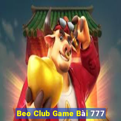 Beo Club Game Bài 777