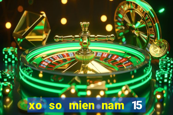 xo so mien nam 15 8 2024