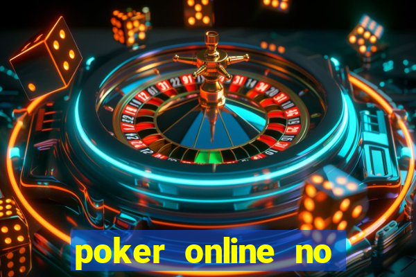 poker online no sign up