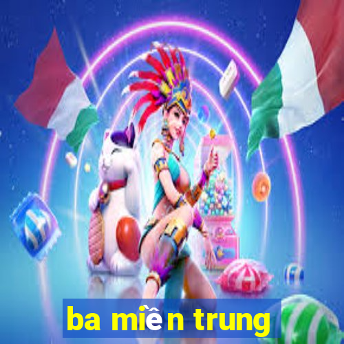 ba miền trung