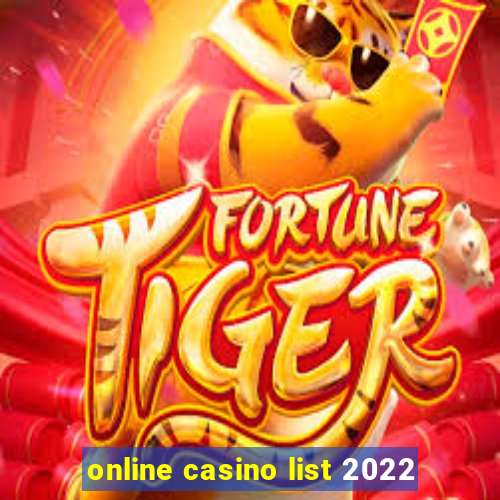 online casino list 2022