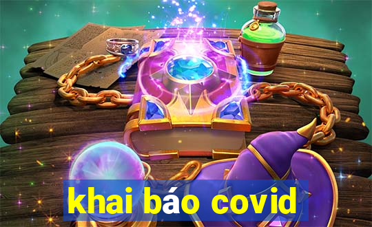 khai báo covid