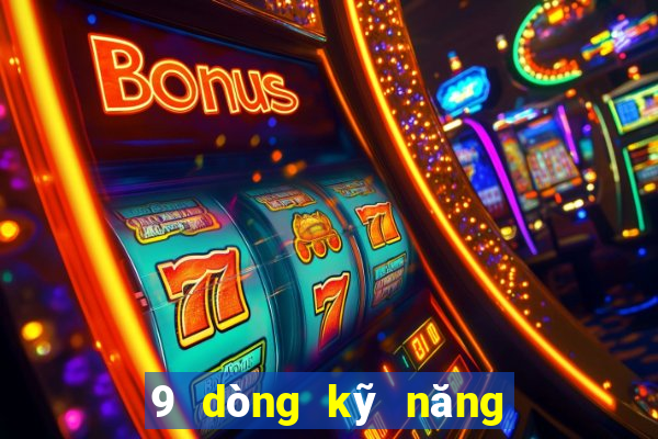 9 dòng kỹ năng máy trái cây