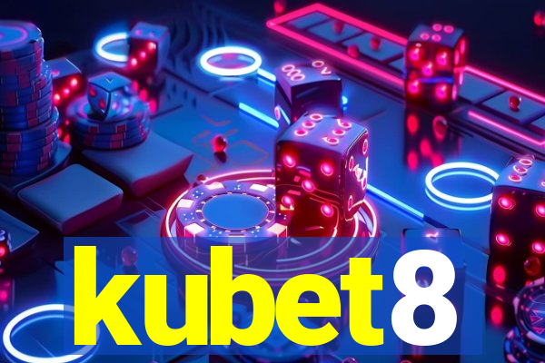 kubet8