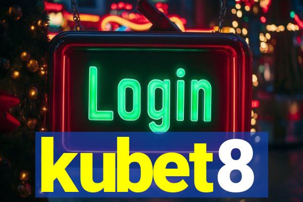 kubet8