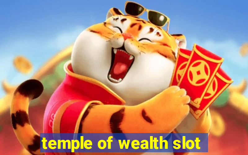 temple of wealth slot