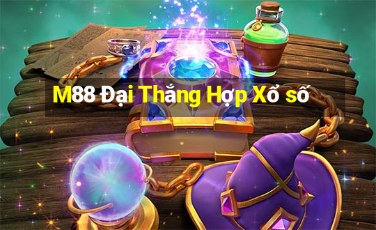 M88 Đại Thắng Hợp Xổ số