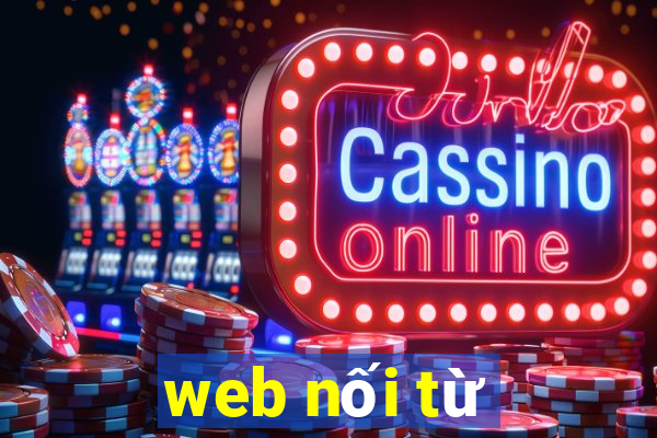 web nối từ