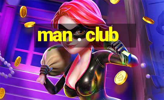 man . club