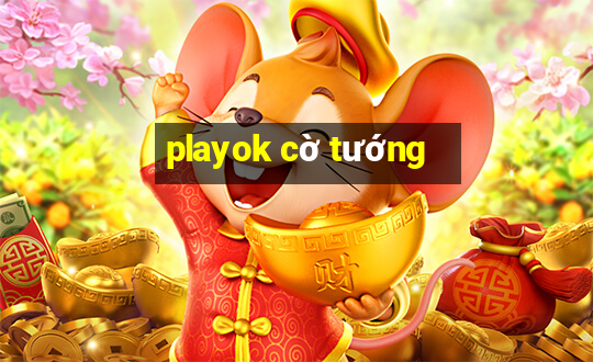 playok cờ tướng