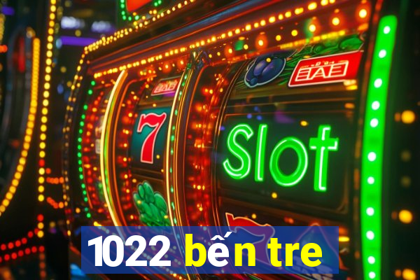 1022 bến tre