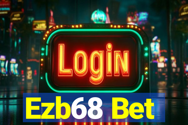 Ezb68 Bet