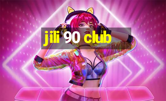 jili 90 club