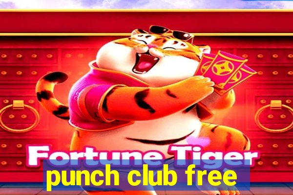 punch club free