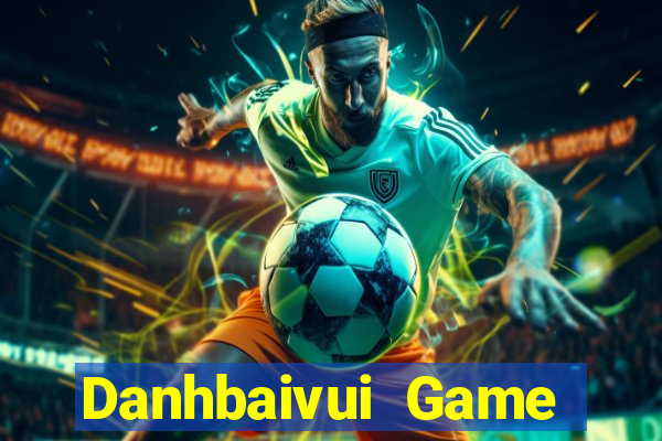 Danhbaivui Game Bài Chơi Với Bạn Bè