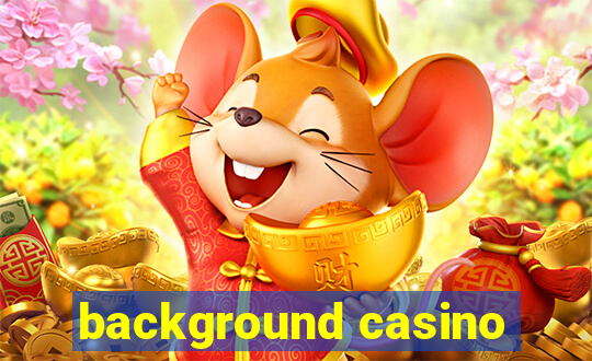 background casino